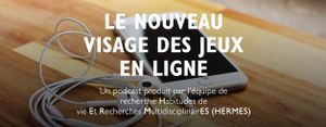 «Quand les jeux se jouent de nous…» - 4e minisode de sa série de podcasts d’HERMES