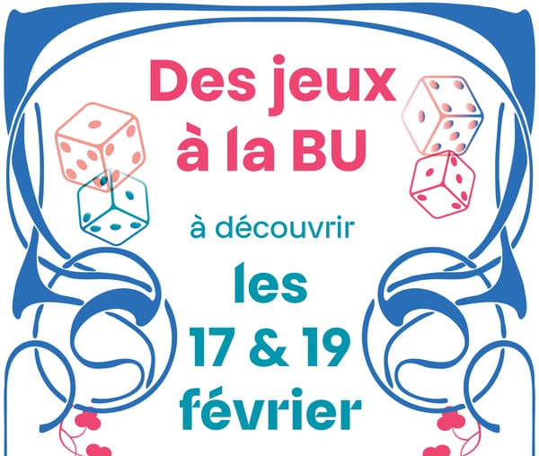 « Des jeux à la BU » à l’Université Paris-Nanterre : table ronde sur les futurs du jeu de rôle